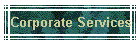 Corporate Services